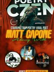 Poetry CZEN w/ viral sensation Matt Capone