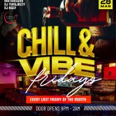Chill & Vibe Friday featuring HaitianLova & Guest DJs