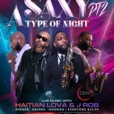 A SAXY TYPE OF NIGHT ft. HAITIAN LOVA & J ROB