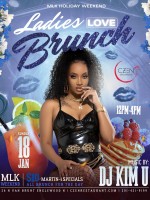 LADIES LOVE BRUNCH MLK WKND