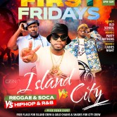FIRST FRIDAYS: ISLAND VS CITY