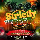 Strictly The Best: I Love Reggae & R&B Edition