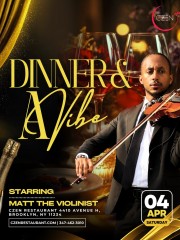 Dinner & A Vibe: Easter Weekend Edition