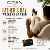 FATHER’S DAY WEEKEND AT CZEN