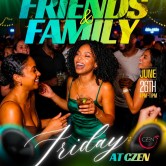 Friends and Family Friday